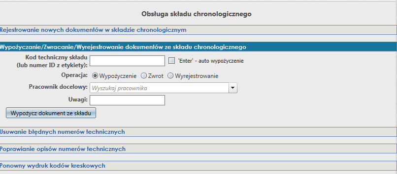 Zmieni się widok składu chronologicznego Funkcje: wypożyczania/zwracania/ wyrejestrowania dokumentów są umiejscowione pod jedną zakładką Formularz do wypożyczania/wyrejestrowania/zwracania dokumentów