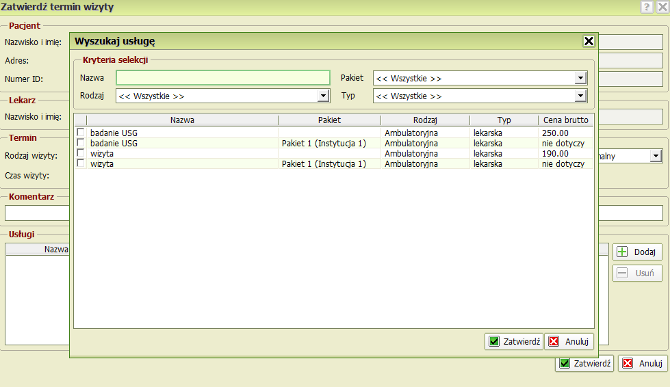 Użytkownik wybiera usługę lub kilka usług a następnie zatwierdza wybór. W kolumnie cena brutto widoczna jest lub nie dotyczy. Zapis nie dotyczy oznacza, że usługa będzie zrealizowana w ramach pakietu.