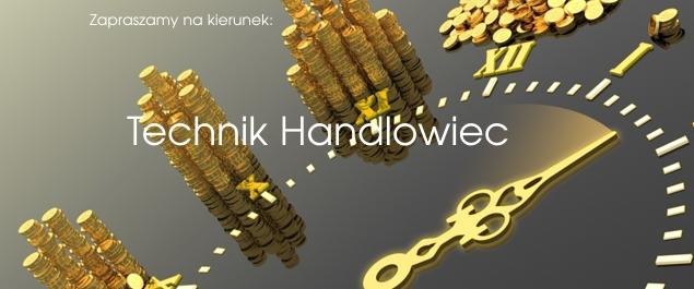 TECHNIK HANDLOWIEC Planuje, organizuje i realizuje