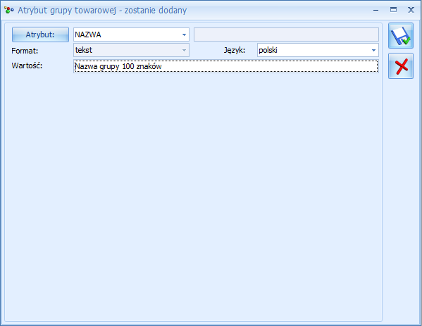 Należy nadać grupie kod oraz nazwę, która będzie widoczna w sklepie Internetowym (bez podania nazwy grupa nie zostanie wyświetlona w sklepie). Domyślnie nazwa grupy może mieć 40 znaków.