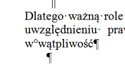 Nie stosujemy w żadnym razie kombinacji klawiszy SHIFT+ENTER! Jest to grzech ciężki edycji tekstów!