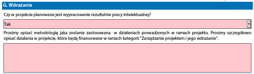 Część Wdrażanie Niezwykle ważne jest podanie możliwie najbardziej szczegółowych informacji dotyczących działań w ramach projektu.