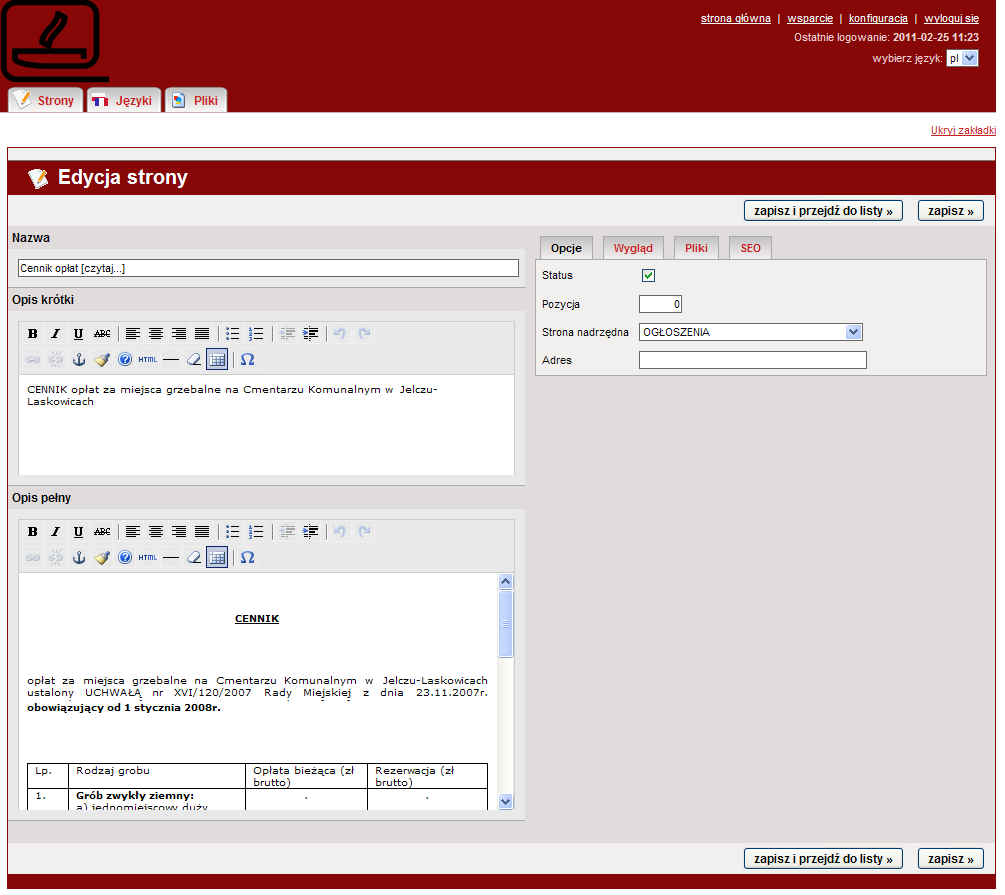 Sposób dostępu do danych NETcmentarz STANDARD wersja 2011 zarządza informacjami o cmentarzu w przejrzystym i wygodnym systemie CMS System CMS programu umożliwia: -