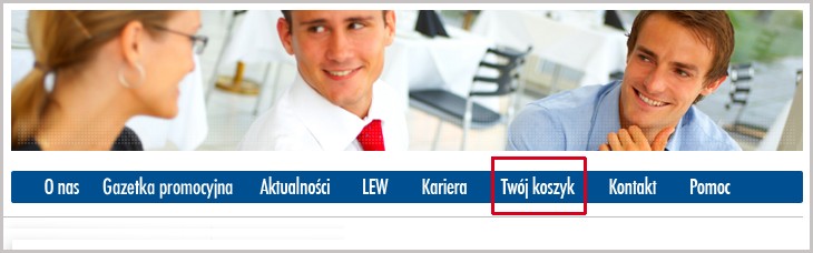 Zawartość koszyka w każdej chwili można podejrzeć klikając TWÓJ KOSZYK w głównym menu. Zawartość koszyka można także zweryfikować i powrócić do zakupów.