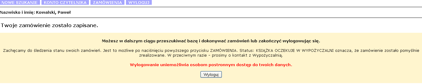 Po potwierdzeniu użytkownik zostaje poinformowany o przyjęciu zamówienia.