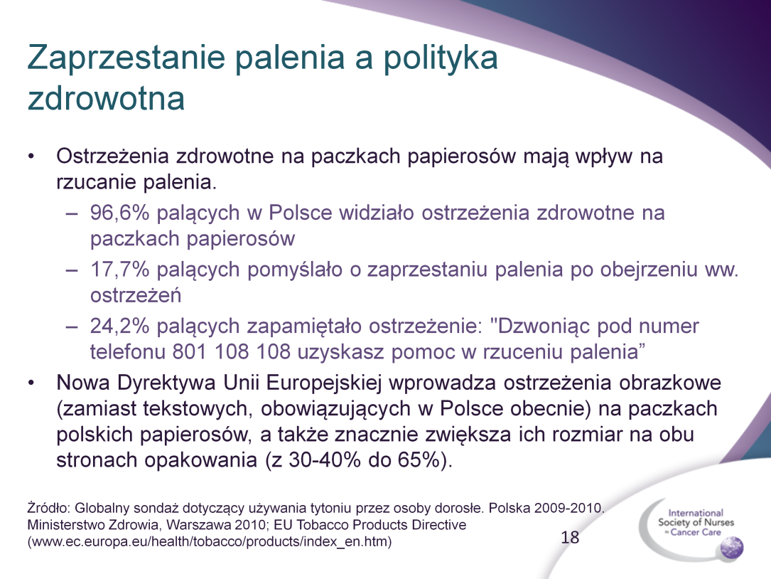 Ostrzeżenia na paczkach papierosów mogą pomóc w zaprzestaniu palenia tytoniu zwiększając świadomość palaczy o zdrowotnych skutkach palenia i, co ważniejsze, o sposobach rzucenia palenia.