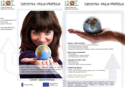 Projekty rozpoczęte w II połowie 2010 roku TURYSTYKA-PASJA I PROFESJA. Specjalistyczne szkolenia z zakresu turystyki.