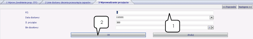 W oknie PZ (1) należy wprowadzid 1 potwierdzając przyciskiem ENTER i zaakceptowad przyciskiem OK (2).