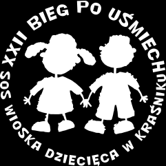 XXII BIEG PO UŚMIECH 11czerwca 2016 Biegi dzieci i młodzieży Bieg główny 5 km i 10 km Regulamin Z radością informujemy o kolejnej edycji BIEGU PO UŚMIECH.