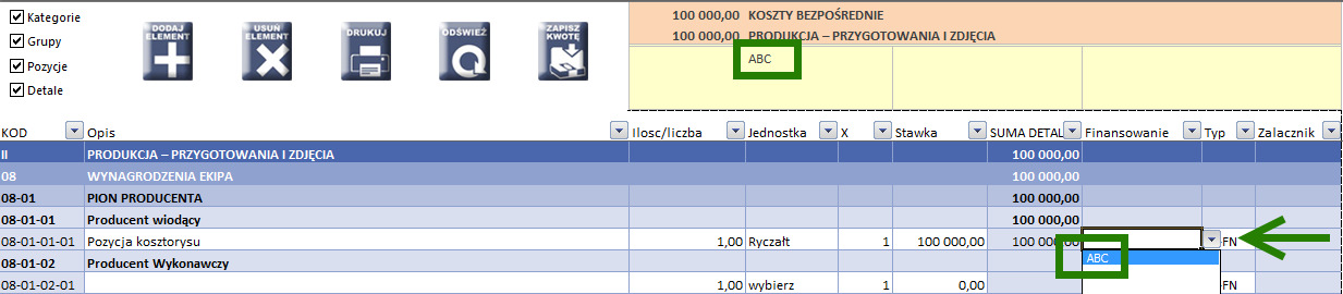 Arkusze I-IV: Każdemu źródłu finansowania można także przypisać domyślny typ finansowania (wkład rzeczowy, wkład finansowy, usługa kompleksowa) oraz zdefiniować załączniki: Załącznik A dla