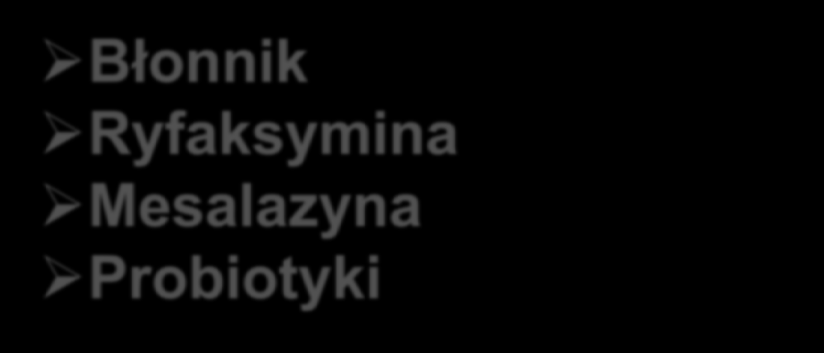 Choroba uchyłkowa - nawroty Leczenie proponowane w zapobieganiu