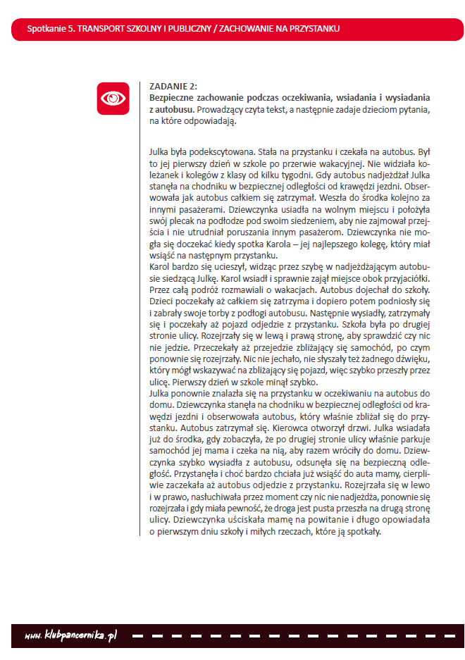 Ewaluacja programu edukacyjnego Rys. 1. Przykład scenariusza przeznaczonego dla nauczycieli dzieci w wieku przedszkolnym. Fig. 1. An example of scenario designed for teachers of kindergarten-age children.