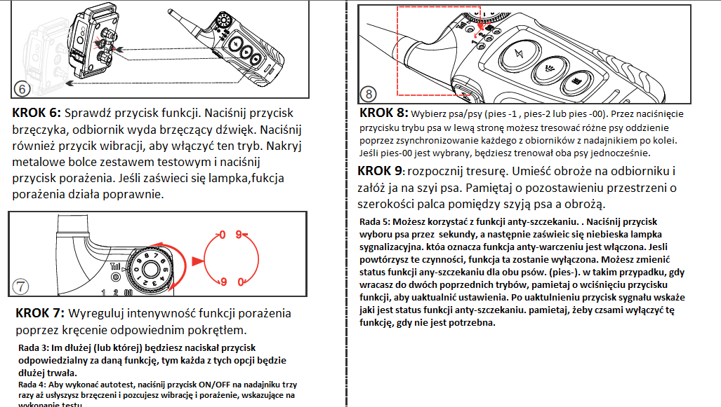 PROBLEMY A: Odbiornik/nadajnik szybko się rozładowuje. 1. Upewnij się, że ładowarka został dokładnie podpięta do sprzętu. 2. Ładuj sprzęt przez 3 godziny lub dłużej. B: Nadajnik nie działa.