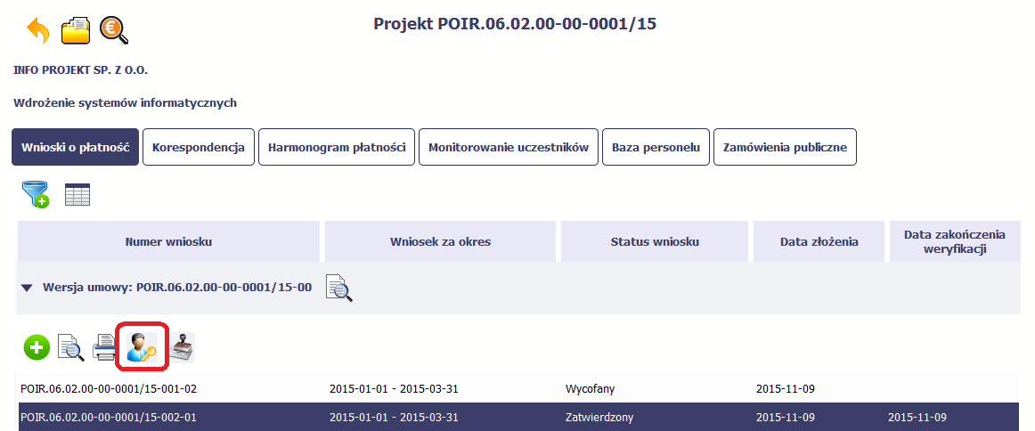 4.3.3. Weryfikacja podpisu wniosku Możesz uzyskać potwierdzenie podpisu elektronicznego poprzez wybór danego wniosku, a następnie użycie funkcji Weryfikuj podpis Gdy wybierzesz tę funkcje,