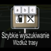 Przy użyciu funkcji Zapisane wyszukiwanie można przy użyciu kilku naciśnięć znaleźć często wyszukiwane rodzaje miejsc. Można wyszukać miejsce według jego kategorii.