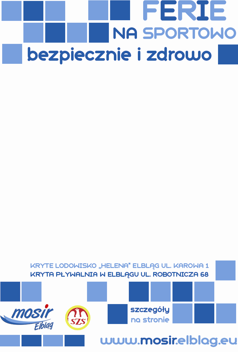 ZIMOWA AKADEMIA TENISA STOŁOWEGO nieodpłatna Codziennie w godz. 10 00-12 00 (sala do tenisa stołowego na lodowisku) Turnieje szachowe i warcabowe (sala nr 13 w hali lodowiska) wg.