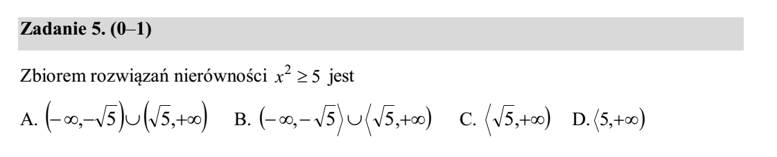 Próbny egzamin maturalny z matematyki 5 Zadanie w arkuszu Próbny egzamin maturalny z matematyki poziom podstawowy listopad 2010 Informator maturalny od roku 2010 str.