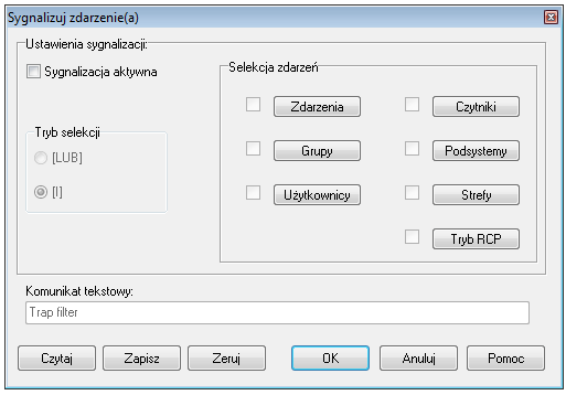 Zdefiniowany filtr dotyczy wszystkich zdarzeń zarejestrowanych od momentu włączenia trybu monitorowania.