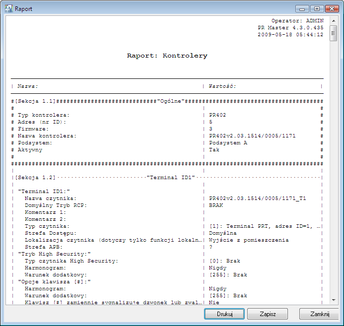 Rysunek 3.57. Raport Kontrolery Raport Kontrolery zawiera szczegółowe informacje na temat konfiguracji wybranego kontrolera.