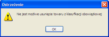 Jeżeli towar o podanym kodzie: nie jest w ogóle sklasyfikowany w danej klasyfikacji (nie ma go potrzeby usuwać z klasy, bo już jest niesklasyfikowany) pojawia się komunikat jak na rysunku obok jest