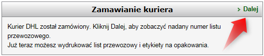 Rysunek 16 Rysunek 17 Po zakończeniu wprowadzania zgłoszenia i naciśnięciu przycisku Zamów kuriera należy sprawdzić