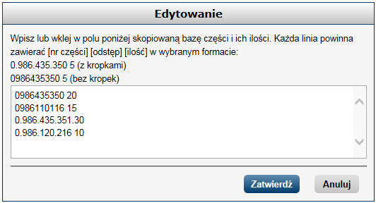 Rysunek 13 Wprowadź numer zgłaszanej części w formacie 0.000.000.000, lub 0000000000 (jak na rysunku 14), następnie obok wpisz Ilość sztuk, i naciśnij przycisk zatwierdź.