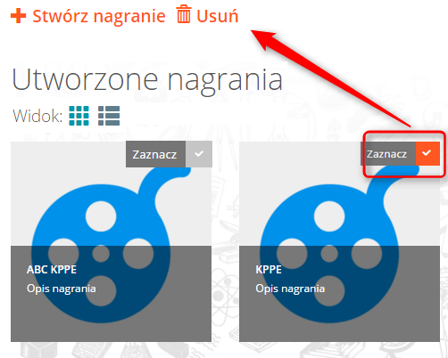 6.3. Usuwanie nagrania Zakładka Twoje nagrania umożliwia usunięcie nagrania z następujących dwóch poziomów: z poziomu listy nagrań oraz z poziomu szczegółów nagrania.