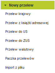 przelew z książki adresowej, przelew do US, przelew do ZUS, przelew walutowy, paczka przelewów, import z pliku. Rys.