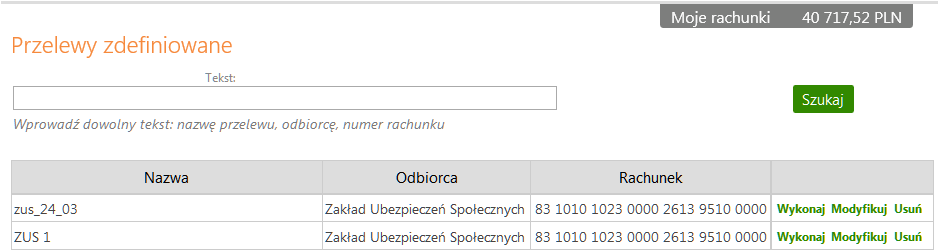 Program umożliwia wyszukanie przelewów zdefiniowanych po nazwie przelewu, nazwie odbiorcy i numerze rachunku.