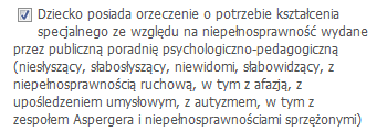 ODROCZENIE OBOWIĄZKU SZKOLNEGO W przypadku zaznaczenia opcji Dziecko ma odroczony obowiązek szkolny (decyzję w sprawie odroczenia obowiązku szkolnego podejmuje dyrektor publicznej szkoły podstawowej,