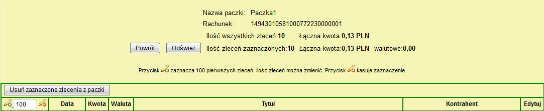 Korzystając z przycisku można usuwać zlecenia z paczki. Przycisk służy do zmiany treści przelewu. 6. Menu Zlecenia Oczekujące Okno zostało podzielone na dwie części.