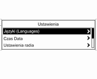 Wskaźniki i przyrządy 117 Obracając i naciskając pokrętło wielofunkcyjne można wybrać następujące ustawienia: Języki (Languages) Czas Data Ustawienia radia Ustawienia telefonu Ustawienia pojazdu W