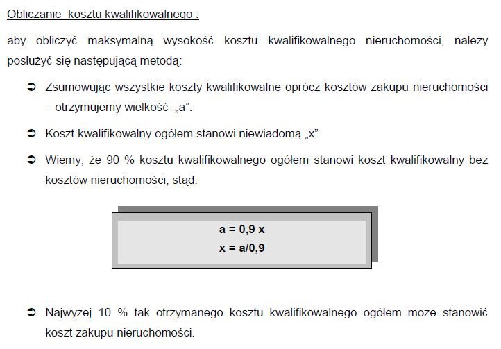 Regulamin konkursu wydatki kwalifikowalne (4/4) Łączna wartość wydatków kwalifikowalnych, związanych z zakupem nieruchomości zabudowanych i niezabudowanych oraz dzierżawą bądź najmem gruntów,