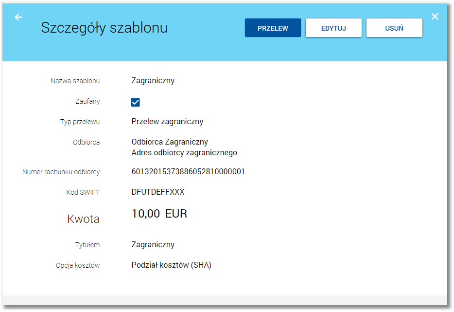 Lista informacji prezentowanych w szczegółach szablonu zależna jest od typu przelewu. 4.4.2.