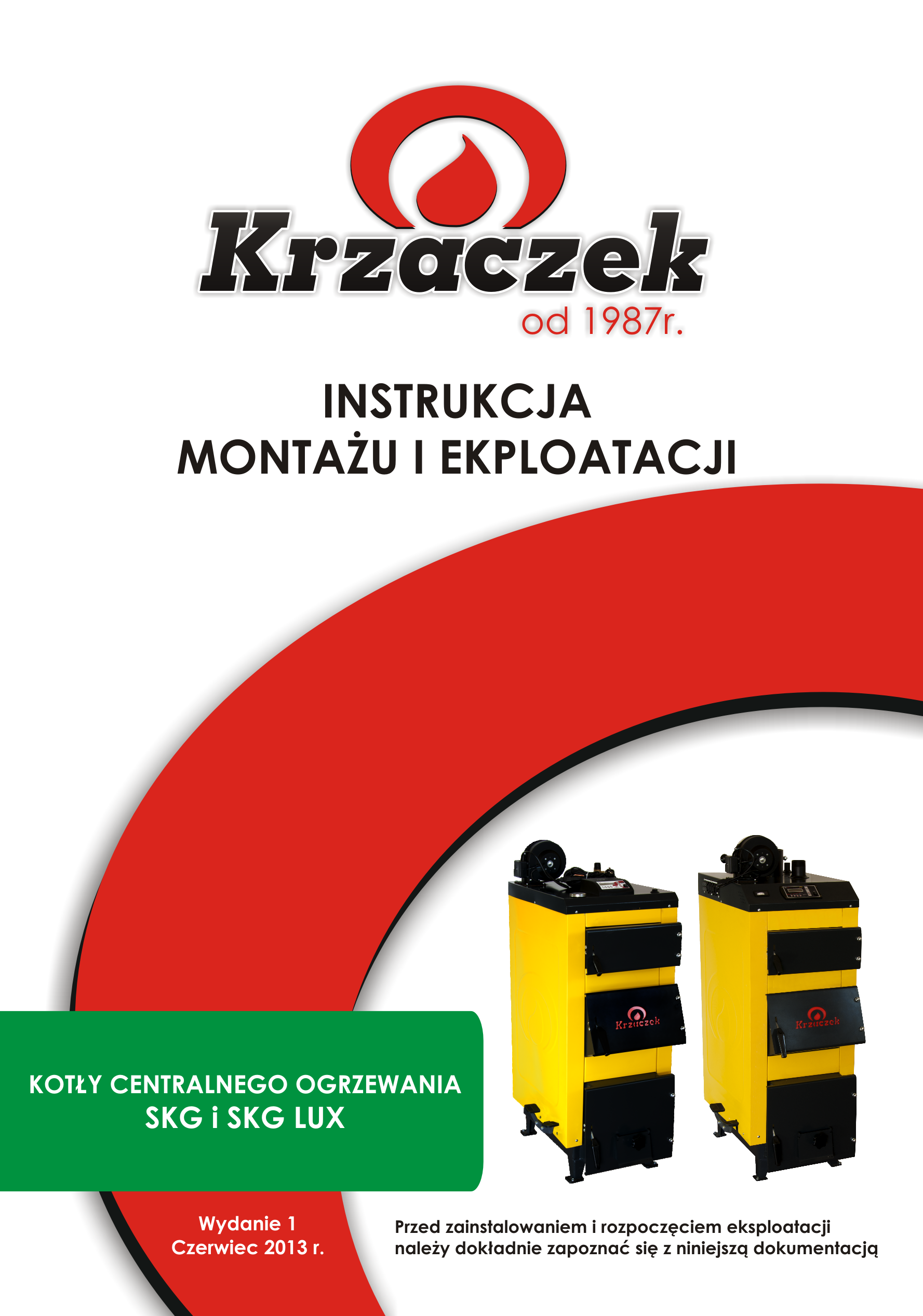 INSTRUKCJA MONTAŻU I EKSPLOATACJI KOTŁÓW