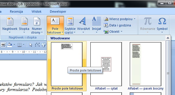 FORMULARZE POLA TEKSTOWE Pole tekstowe Pole tekstowe kilka wierszy Karta Developer Formanty Formant i pole tekstowe Ćwiczenia Jak wypełnić danymi utworzony w edytorze tekstów formularz?