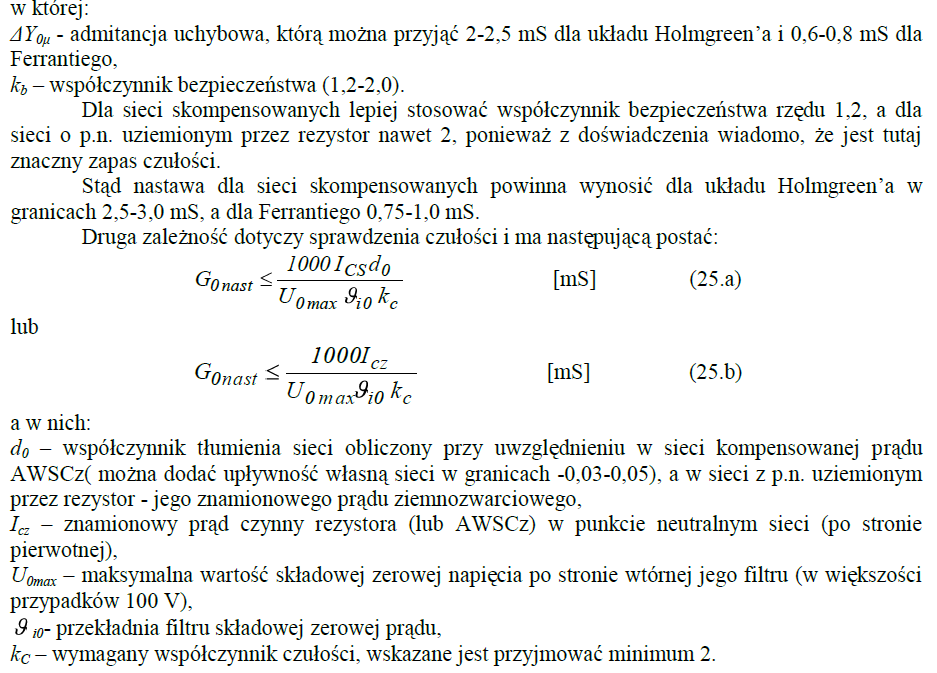 Zabezpieczenie konduktancyjne G0> może być stosowane w sieci kompensowanej z AWSCz lub z p.n. uziemionym przez rezystor.