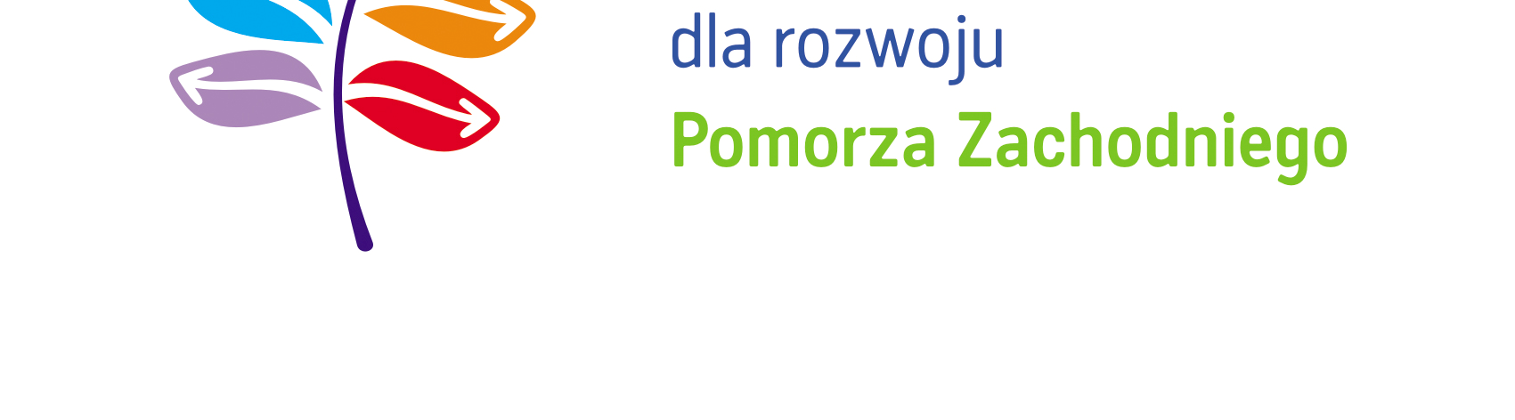ZARZĄD WOJEWÓDZTWA ZACHODNIOPOMORSKIEGO INSTYTUCJA ZARZĄDZAJĄCA REGIONALNYM PROGRAMEM OPERACYJNYM WOJEWÓDZTWA ZACHODNIOPOMORSKIEGO NA LATA