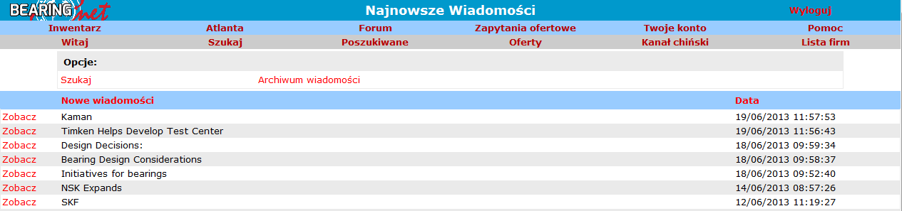 Nowe wiadomości Link oznaczony jako Nowe wiadomości daje Ci dostęp do Archiwum wiadomości. Jest to kolekcja artykułów na tematy związane z branżą, w której działamy my i nasi klienci.