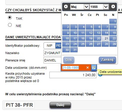 Rysunek 54 PFR PIT-38 - dane uwierzytelniające podatnika identyfikator podatkowy Nazwisko pole wymagane, w którym należy wpisać swoje nazwisko Pierwsze imię pole wymagane, w którym należy wpisać