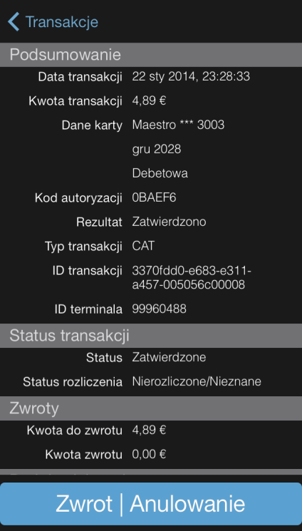 Dlatego możesz zauważyć, że szczegóły transakcji są aktualizowane tuż po załadowaniu transakcji. Jeśli transakcja może zostać zwrócona lub unieważniona, dostępne będą następujące operacje (zob.