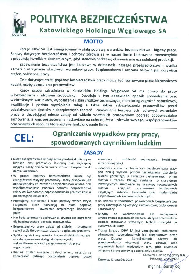 1. Geneza auditu celowego Zasady: Nasze zaangażowanie w bezpieczne praktyki skupia się na ludziach. Nasi pracownicy stanowią nasz największy majątek.