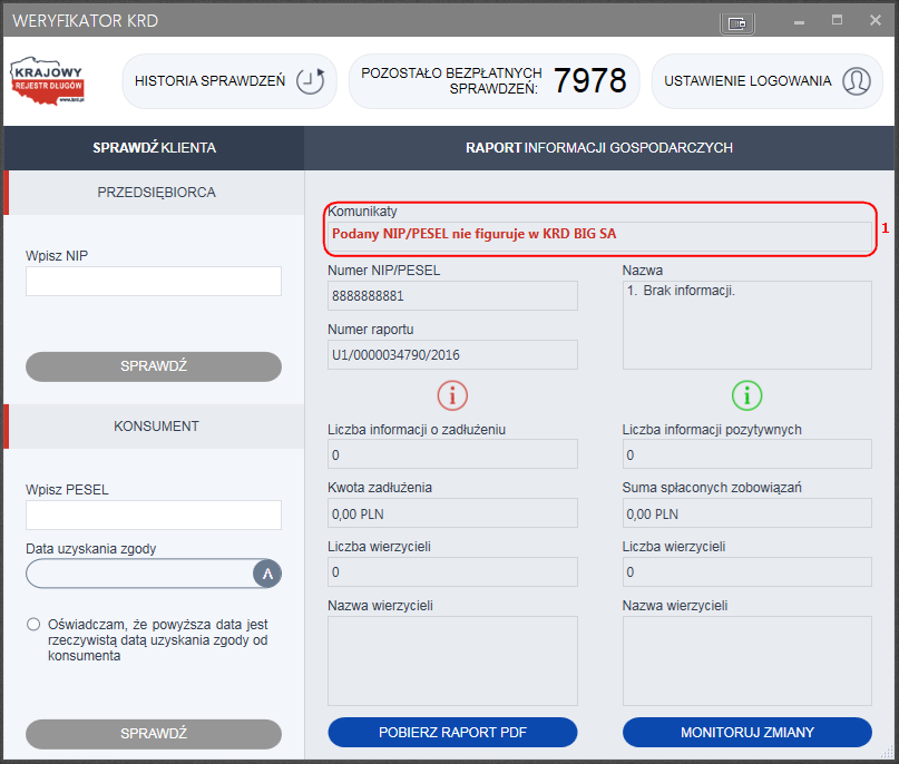 4.9 Brak podmiotu w bazie KRD BIG SA Jeżeli weryfikowany podmiot (NIP, PESEL) nie