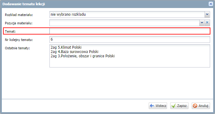 Dokumentowanie lekcji w systemie UONET+ 6/16 5. W kolejnym kroku, w oknie Dodawanie tematu lekcji, wprowadź temat lekcji i kliknij przycisk Zapisz.