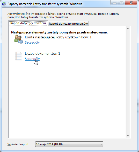 Kliknij Wyświetl by zobaczyć co zostało przeniesione. Kliknij przycisk Szczegóły poniżej Liczba dokumentów:1.