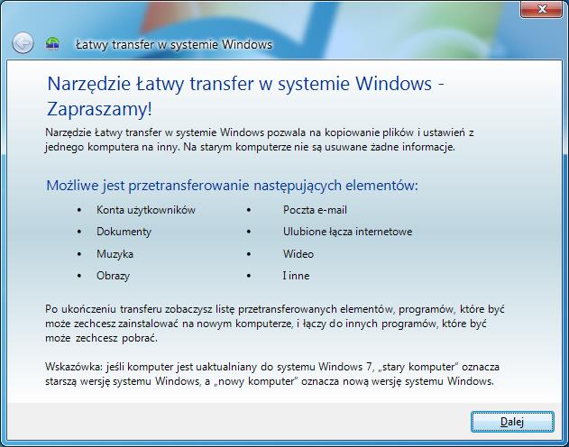 Kliknij Dalej. Pojawi się ekran "Czego chcesz użyć do transferu pozycji do nowego komputera". Wybierz: Zewnętrzny dysk twardy lub pamięć flash USB.