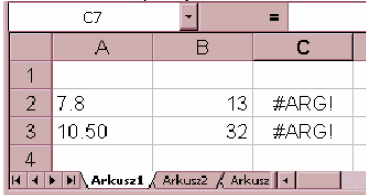 29. Wskaż zdanie nieprawdziwe: (dotyczy rysunku 5) a. Napisy w komórkach C2 i C3 oznaczają, że do tych komórek została wstawiona funkcja ARG! b.