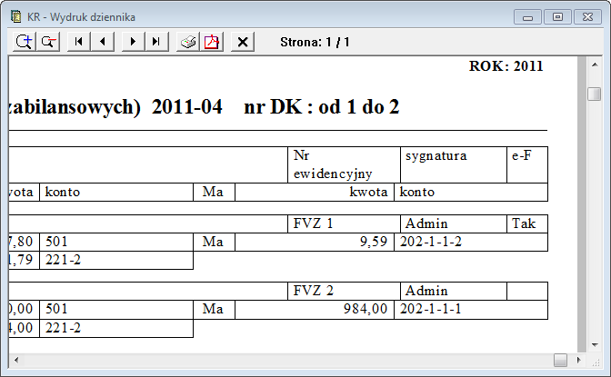 Symfonia Finanse i Księgowość 11 / 11 Rys.11. Wydruk dziennika z widoczną kolumną e-f Informacje o zmianach w bazie Format bazy danych zmienił się względem poprzedniej wersji (2011.1*).