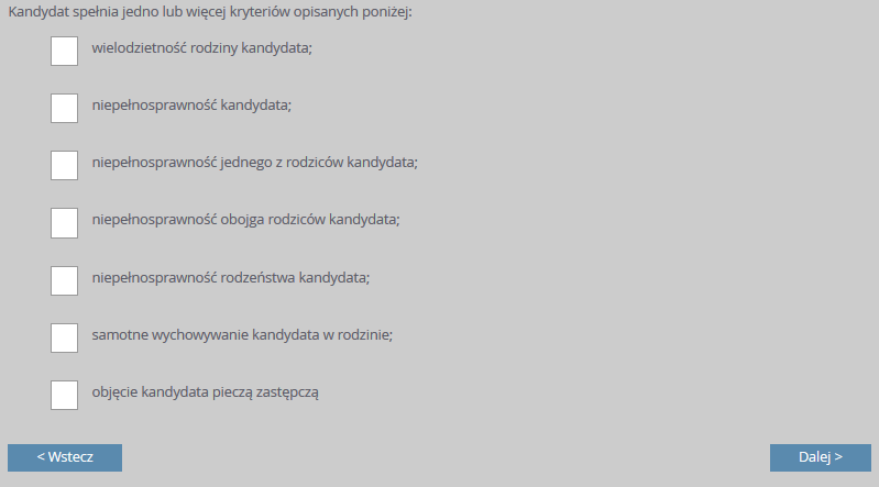 Jeśli kandydat spełnia jedno z podanych na liście kryteriów należy uzupełnić odpowiednie pola w s ekcji Dodatkowe Informacje: Krok 3: