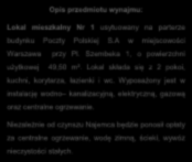 Lokal składa się z 2 pokoi, kuchni, korytarza, łazienki i wc.